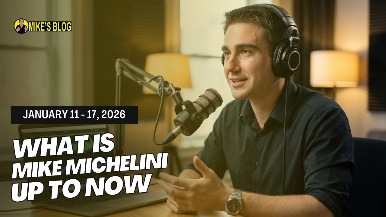 What Is Mike Michelini Up To Now: Jan 11 - 17, 2026